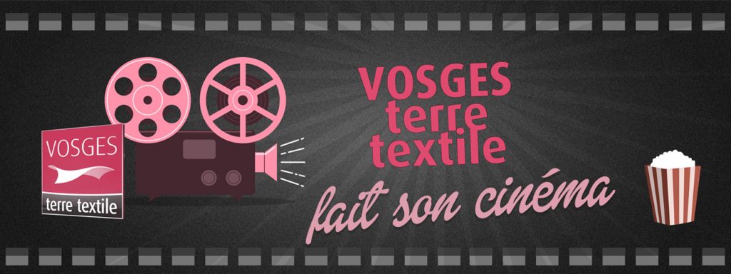 Vosges Terre Textile fait son cinéma VTT